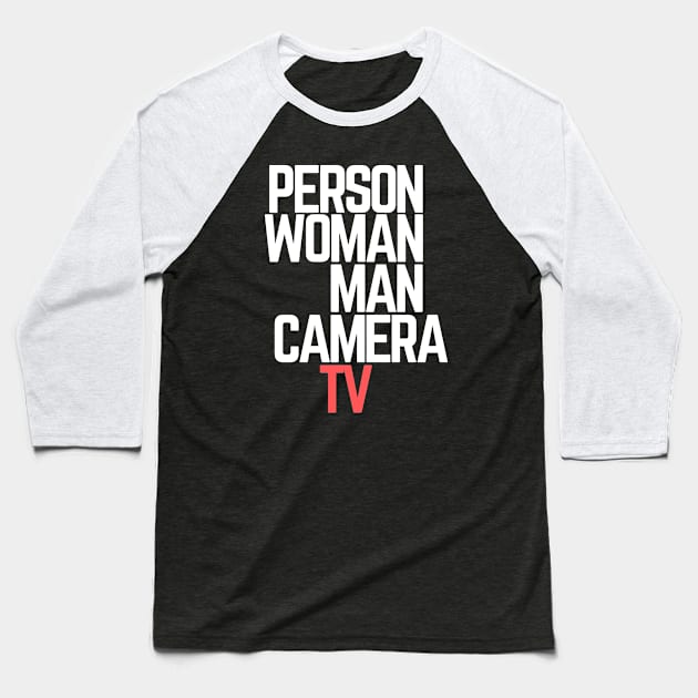 #personwomanmancameratv Person Woman Man Camera TV Baseball T-Shirt by AwesomeDesignz